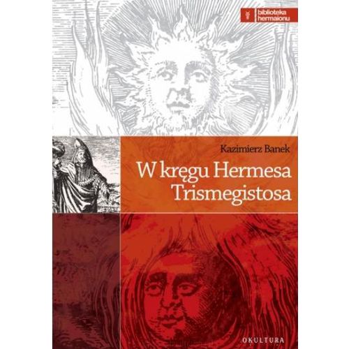 w-kregu-hermesa-trismegistosa-9788388922374